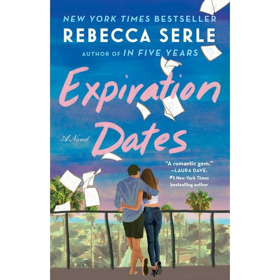 Expiration Dates: A Novel (Paperback)