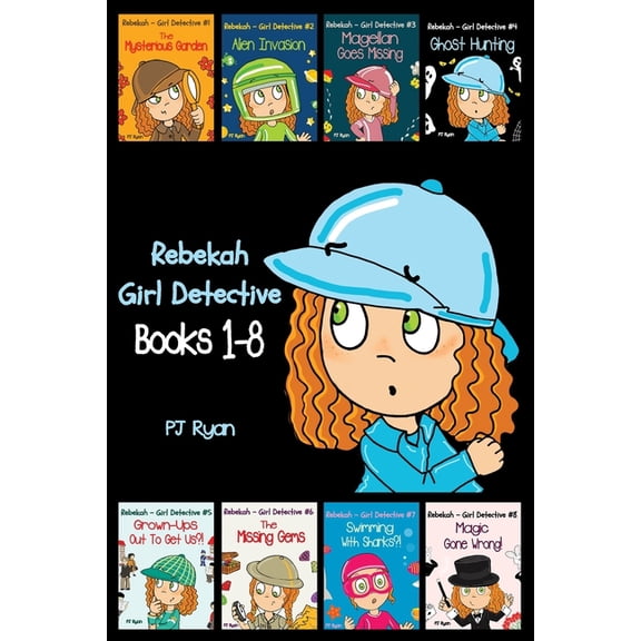 Rebekah - Girl Detective Books 1-8: Fun Short Story Mysteries for Children Ages 9-12 (The Mysterious Garden, Alien Invas, (Paperback)