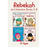 Rebekah - Girl Detective Books 5-8: Fun Short Story Mysteries for Children Ages 9-12 (Grown-Ups Out To Get Us?!, The Missing Gems, Swimming With Sharks?!, Magic Gone Wrong!), (Paperback)