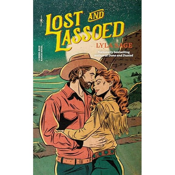Pre-Owned Lost and Lassoed: A Rebel Blue Ranch Novel (Paperback) 0593732456 9780593732458