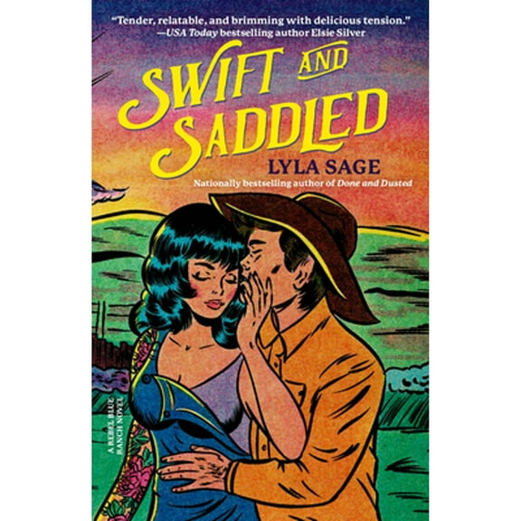 Pre-Owned Swift and Saddled: A Rebel Blue Ranch Novel, 9780593732434, 059373243X, Paperback,