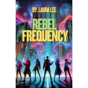 Rebel Frequency, Paperback