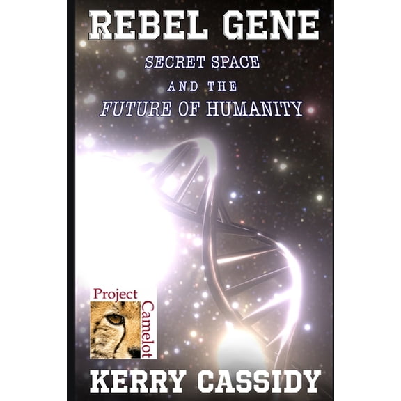 Rebel Gene: Secret Space and the Future of Humanity