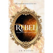 Rebel, Hardcover