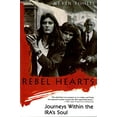 thumbnail image 1 of Pre-Owned Rebel Hearts: Journeys Within the Ira's Soul (Paperback) 0312156324 9780312156329, 1 of 1