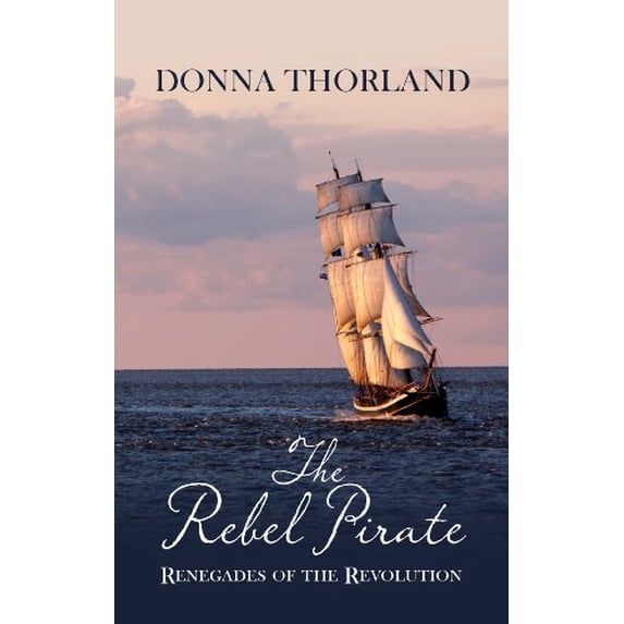Pre-Owned The Rebel Pirate (Hardcover) 1410470660 9781410470669
