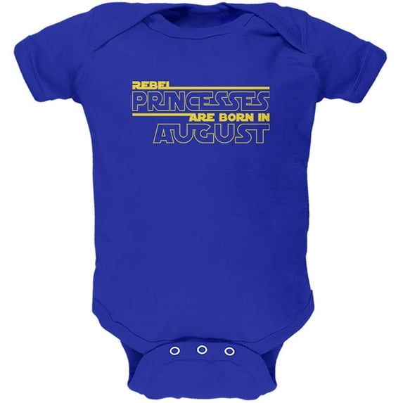 Rebel Princesses are Born in August Soft Baby One Piece Royal 18-24 M