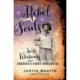 thumbnail image 1 of Pre-Owned Rebel Souls: Walt Whitman and America's First Bohemians (Hardcover) 0306822261 9780306822261, 1 of 1