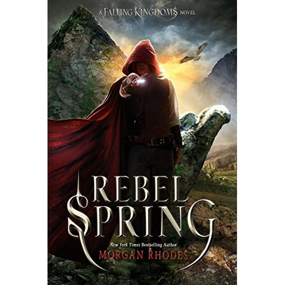 Pre-Owned Rebel Spring: A Falling Kingdoms Novel (Hardcover) 1595145931 9781595145932