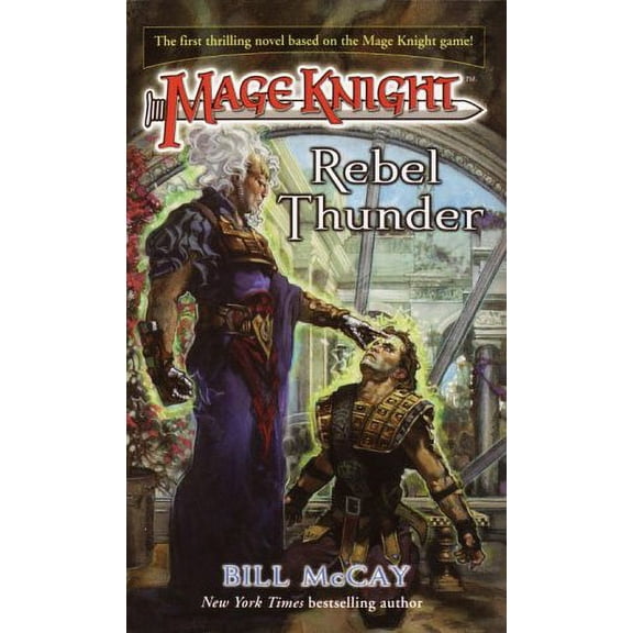 Pre-Owned Rebel Thunder (Mage Knight, Bk. 1) (Unknown) 0345459687 9780345459688