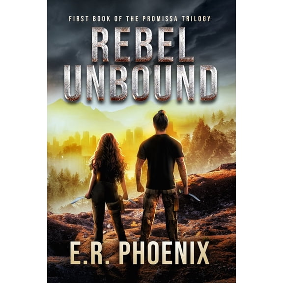 Rebel Unbound: First Book of the Promissa Trilogy, (Paperback)