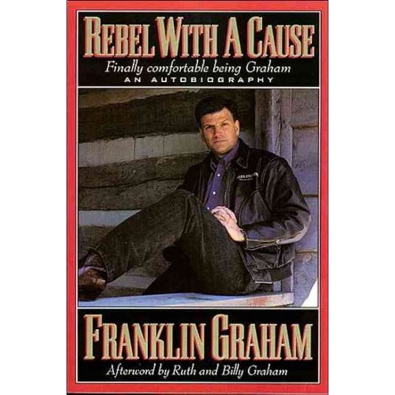 Pre-Owned Rebel with a Cause: Finally Comfortable Being Graham (Paperback) 0785271708 9780785271703