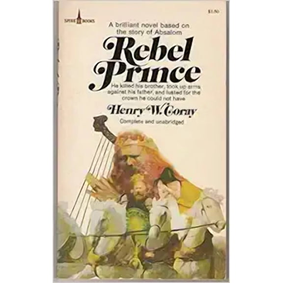 Pre-Owned Rebel prince (Spire books) (Paperback) 0891290834 9780891290834