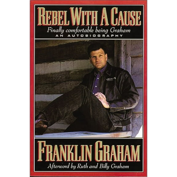 Rebel with a Cause: Finally Comfortable Being Graham, (Paperback)