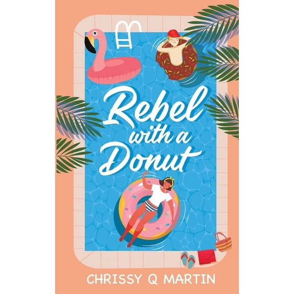 Running on Love and Donuts Rebel with a Donut: A Sweet YA Romance, Book 1, (Paperback)
