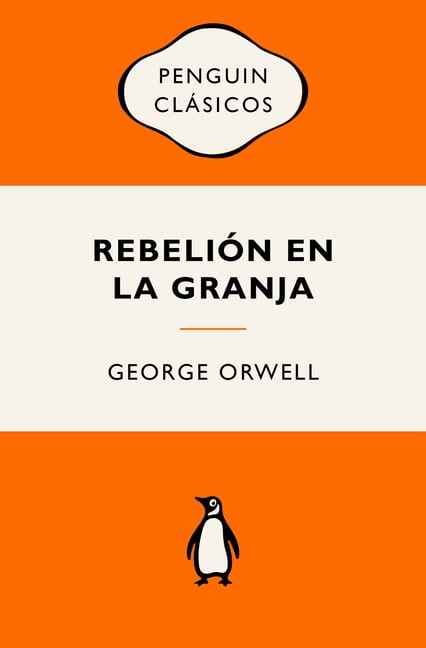 RebeliÃ£3n En La Granja (EdiciÃ£3n IcÃ£3nica) / Animal Farm, (Paperback)