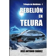 Trilog a de Meldiv n Rebelion en Telura, Book 1, Paperback