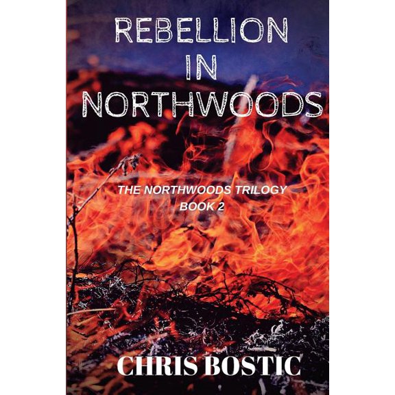 Rebellion in Northwoods