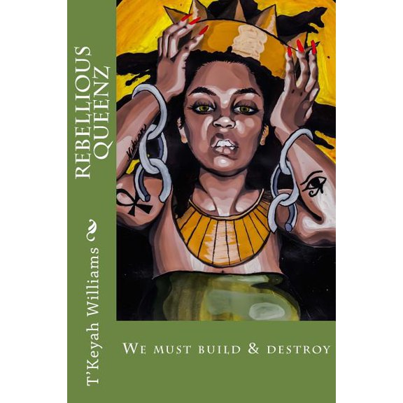 Rebellious Queenz Paperback 1987765400 9781987765403 TKeyah Williams