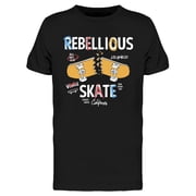 Rebellious Skate T-Shirt Men -Image by Shutterstock, Male Small