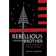 thumbnail image 1 of Rebellious Younger Brother: Oneida Leadership and Diplomacy, 1750-1800, (Hardcover), 1 of 1