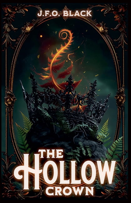 Rebels of Flame and Fern The Hollow Crown, Book 3, (Paperback)