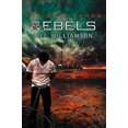 thumbnail image 1 of Pre-Owned Rebels (Paperback) 0310735777 9780310735779, 1 of 1
