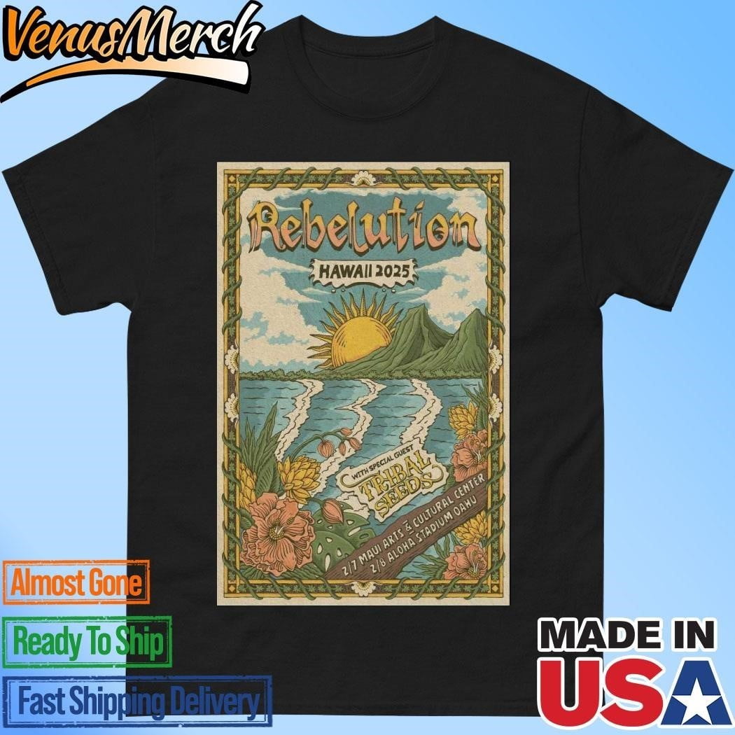 Rebelution Hawaii 2025 Tour Poster Shirt