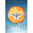 thumbnail image 1 of Rebirth: A Story of Infinite Love, (Paperback), 1 of 1