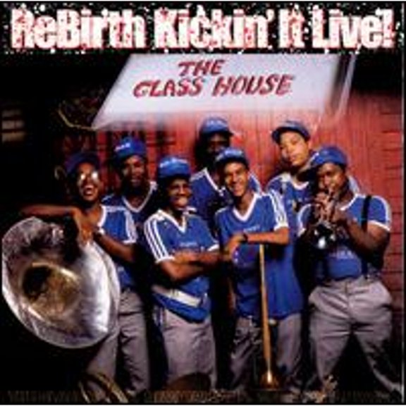 Pre-Owned Rebirth: Kickin' It Live (CD 0011661210622) by ReBirth Brass Band