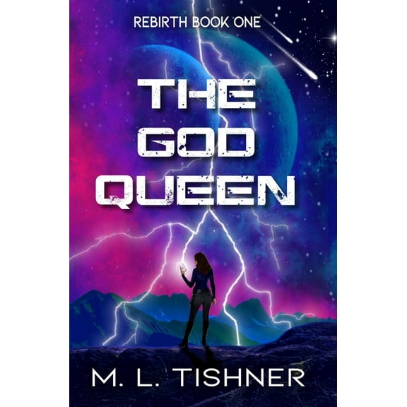 Rebirth The God Queen, Book 1, (Hardcover)