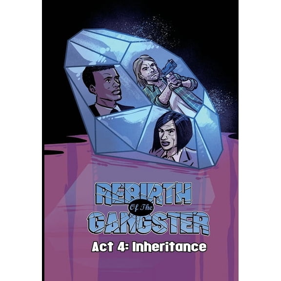 Rebirth of the Gangster Act 4: Inheritance, (Paperback)