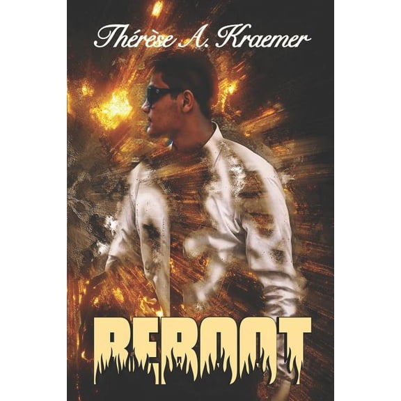 Reboot Paperback 1718155972 9781718155978 Therese A Kraemer