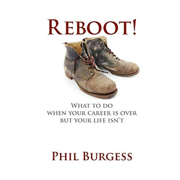 Pre-Owned Reboot!: What to do when your career is over but your life isn't (Paperback) 1770672990 9781770672994