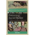 thumbnail image 1 of Rebooting Social Studies: Strategies for Reimagining History Classes, (Hardcover), 1 of 1