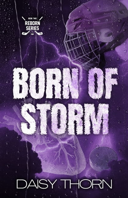 Reborn Born of Storm: Single Mom Hockey Romance, Book 2, (Paperback)