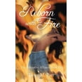 thumbnail image 1 of Reborn With Fire : The Telepathic Alliance Book III, 1 of 1