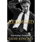 Rebound A standalone, second chance romance, Paperback