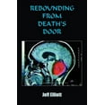 thumbnail image 1 of Rebounding from Death's Door, (Paperback), 1 of 1
