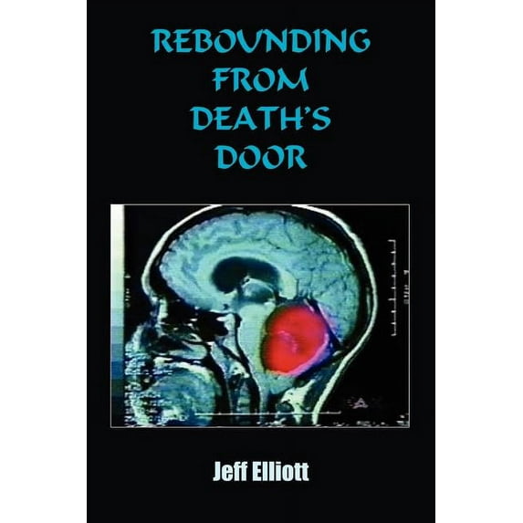 Rebounding from Death's Door, (Paperback)