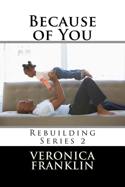 Rebuilding: Because of You (Paperback)