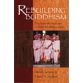 thumbnail image 1 of Pre-Owned Rebuilding Buddhism: The Theravada Movement in Twentieth-Century Nepal, 9780674019089, 0674019083, Hardcover, First Edition edition, 1 of 1