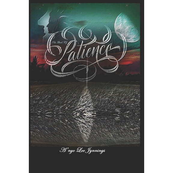 Rebuilding Your Unity with A'Nyo Lee: The Book Of Patience (Paperback)