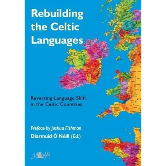 Pre-Owned Rebuilding the Celtic Languages - Reversing Language Shift in Countries Paperback