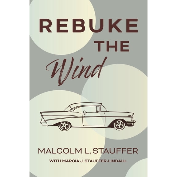 Rebuke the Wind (Paperback)