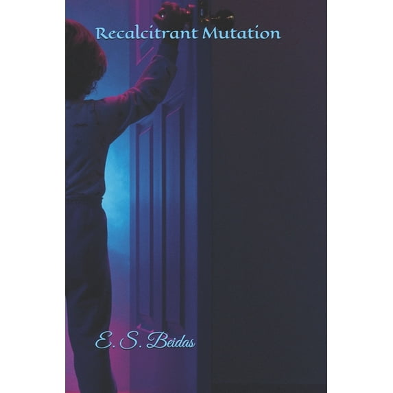 Recalcitrant Mutation (Paperback)