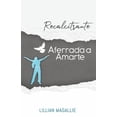 thumbnail image 1 of Recalcitrante Aferrada a Amarte (Paperback), 1 of 1