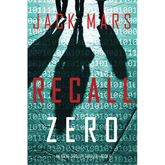 Pre-Owned Recall Zero (An Agent Zero Spy Thriller—Book #6), by Jack Mars, (Paperback), English
