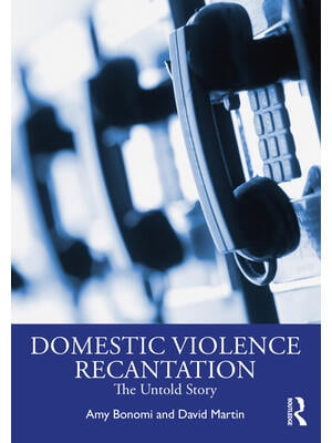 Recantation and Domestic Violence : The Untold Story - Walmart.com
