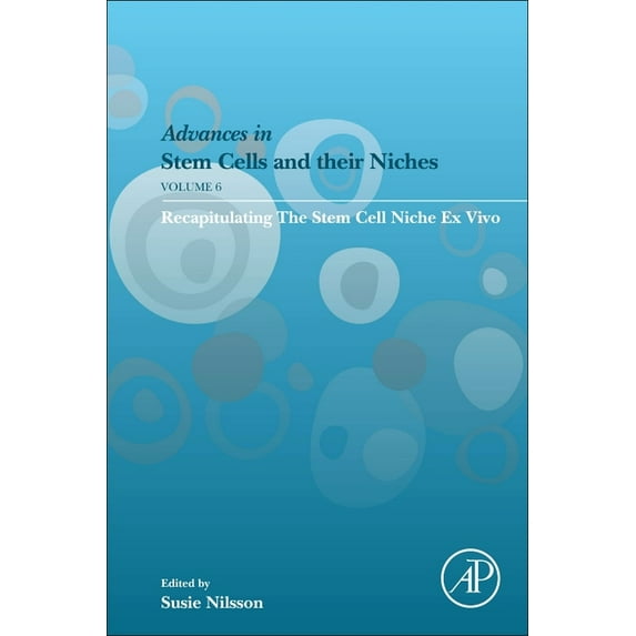 Recapitulating the Stem Cell Niche Ex Vivo, (Paperback)